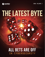 Cover of The Latest Byte All Bets are Off displaying red dice rolling towards the reader representing gambling with your cybersecurity.